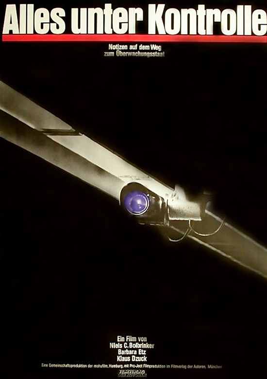 Alles unter Kontrolle. Notizen auf dem Weg zum Überwachungsstaat